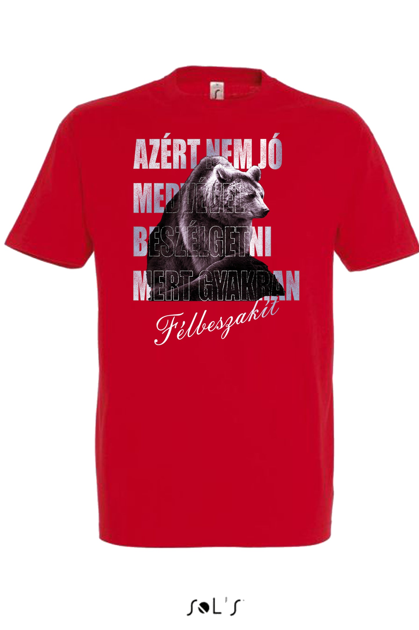 AZÉRT NEM JÓ MEDVÉVEL BESZÉLGETNI, MERT GYAKRAN FÉLBESZAKÍT FÉRFI PÓLÓ