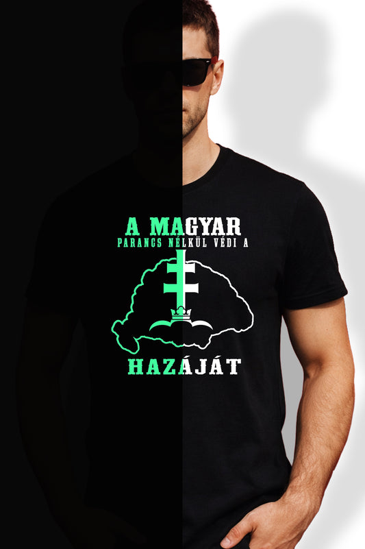 SÖTÉTBEN VILÁGÍTÓ A MAGYAR PARANCS NÉLKÜL VÉDI A HAZÁJÁT FÉRFI ÉS NŐI PÓLÓ